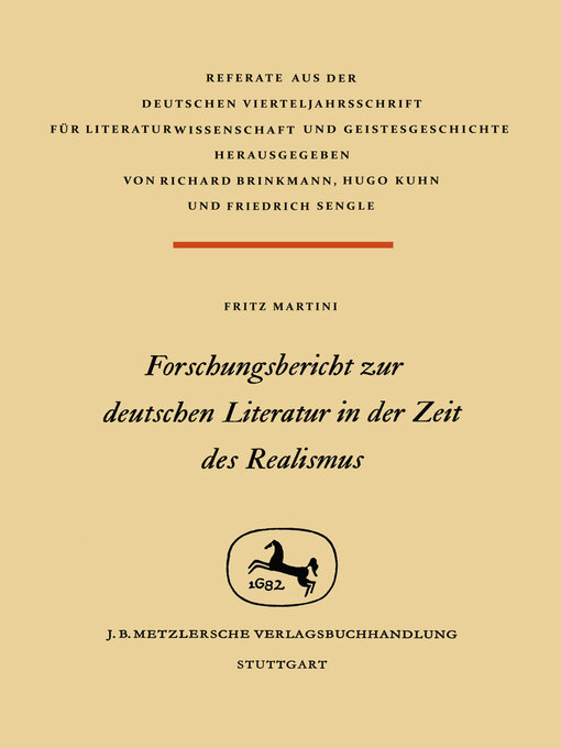 Title details for Forschungsbericht zur deutschen Literatur in nder Zeit des Realismus by Fritz Martini - Available